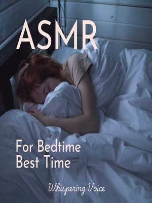 cover image of ASMR For Bedtime Best Time